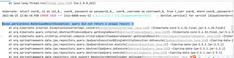 query did not return a unique result|criteria uniqueresult.